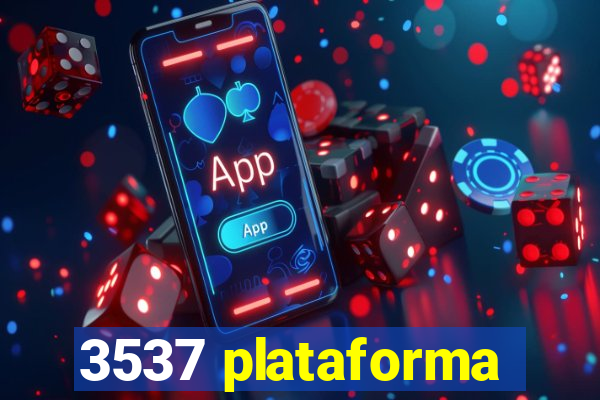 3537 plataforma